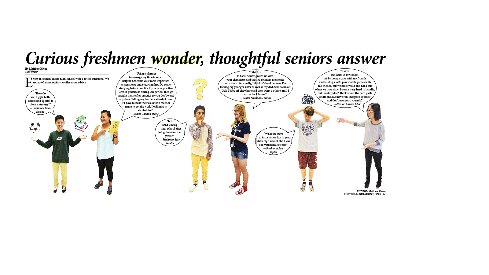 Curious freshmen wonder, thoughtful seniors answer